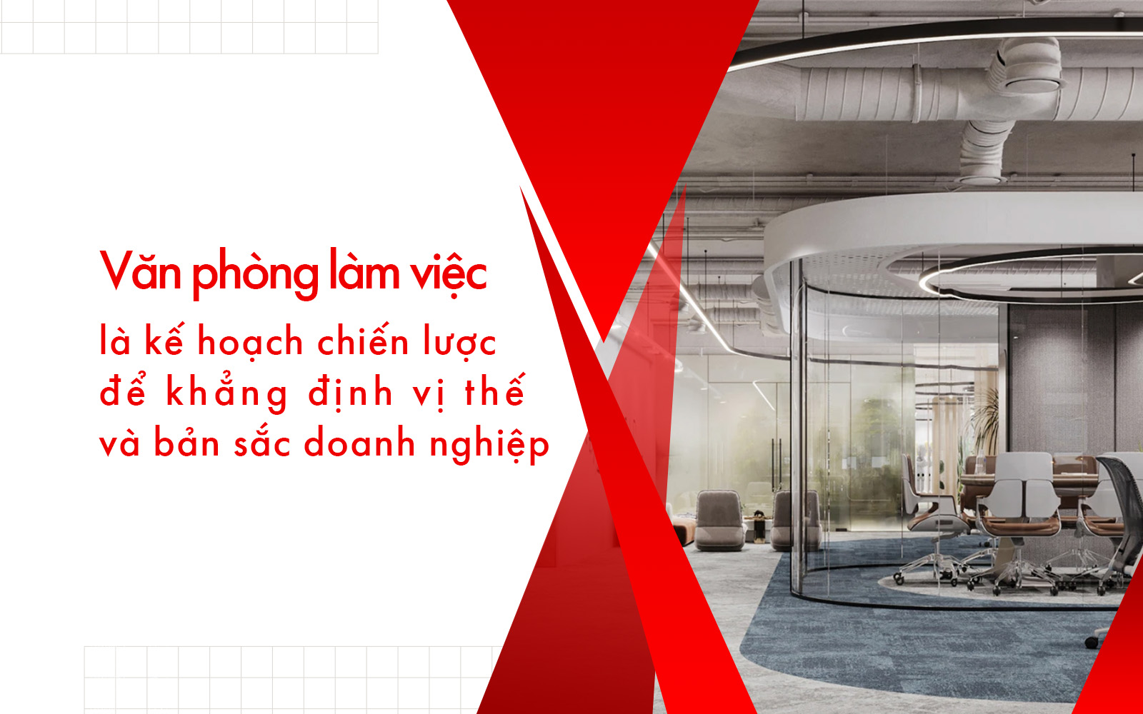 Công ty thiết kế thi công nội thất văn phòng Lam Hồng Office Công ty thiết kế thi công nội thất văn phòng Lam Hồng Office