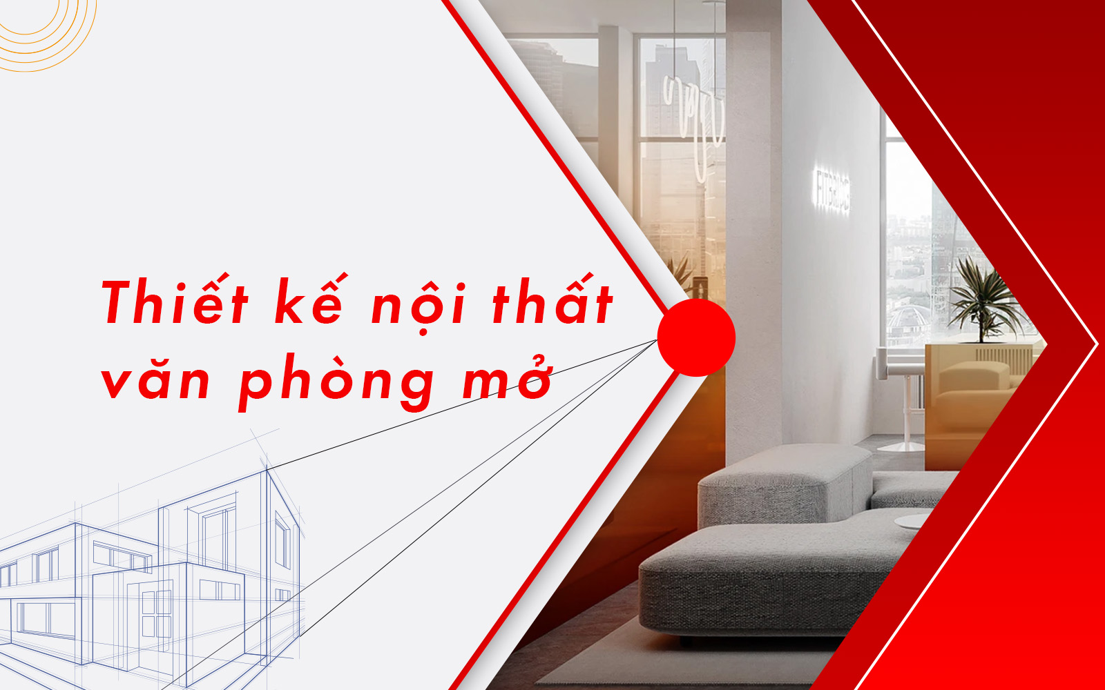 Thiết kế nội thất văn phòng mở Lam Hồng Office