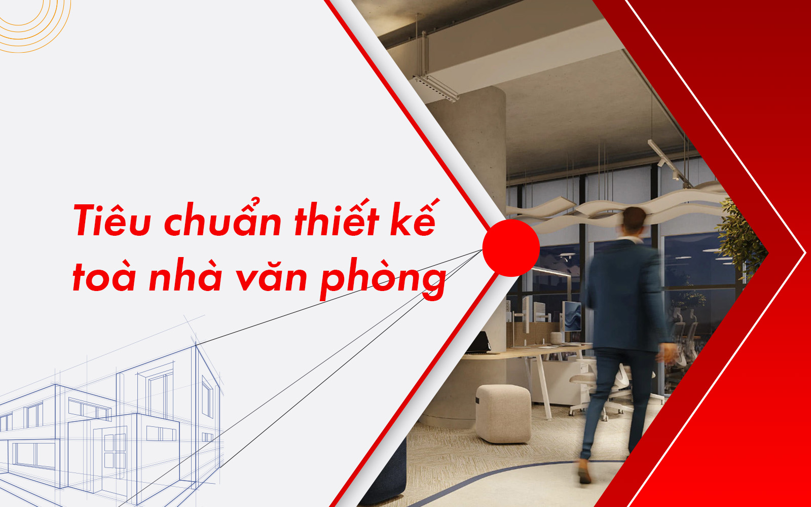 Tiêu chuẩn thiết kế nội thất toà nhà văn phòng